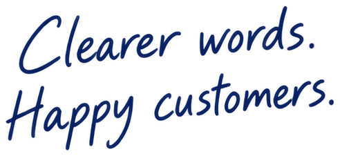 Clearer words. Happy customers.